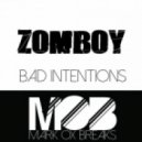 Zomboy - Bad Intentions