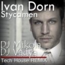 Ivan Dorn - Stycamen