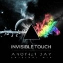 Invisible Touch - Another Day (Original mix)
