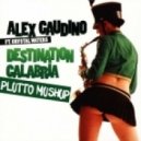 Alex Gaudino, Horny United - Destination Calabria