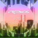 Alex S - V!BE MACH!NE