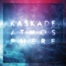 Kaskade - Atmosphere (Alex Sail remix)