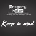 Gregory Kollen - Keep in mind