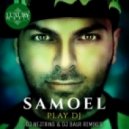 Samoel - Play DJ (DJ Nejtrino & DJ Baur Main Mix)