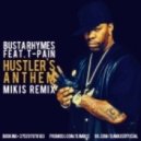 Busta Rhymes feat. T-Pain - Hustler's Anthem