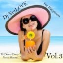 Dj VetLOVE - For Happiness (Vol.3)
