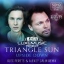 Triangle Sun - Upside Down (Oleg Perets & Alexey Galin Chillout Mix)