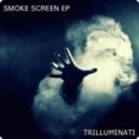 TRILLUMINATI - Smoke Flys