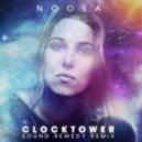 Noosa - Clocktower (Sound Remedy Remix)