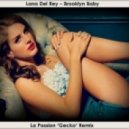 Lana Del Rey - Brooklyn Baby