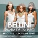 Bellini - Samba De Janeiro (Mack Di & Alexx Slam Remix) (Bellini - Samba De Janeiro (Mack Di & Alexx Slam Remix))