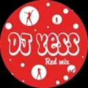 Dj Yess - Red Mix @ 2014 ()