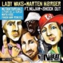 Lady Waks & Marten Horger feat. Nu Jam - Shock Out (Mafia Kiss Remix)