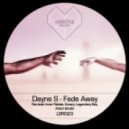 Dayne S - Fade Away