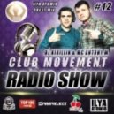DJ Kirillin & Antony M - Club Movement Radioshow (012)