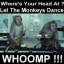 UNU’ vs. Basement Jaxx, Tag Team & Bloodhound Gang - Where’s Your Head At ? (Let The Monkeys Dance)