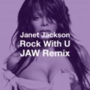 Janet Jackson - Rock With U (JAW Remix)