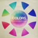 Tritonal & Paris Blohm feat. Sterling Fox - Colors (Estiva & Juventa Remix)