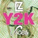 Liz - Y2k (Vices Remix)