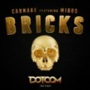 Carnage x Migos - Bricks