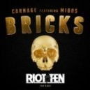 Carnage ft Migos - Bricks (Riot Ten\'s HYPE or DIE Remix)