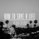 The Fray - How To Save A Life (9Four Remix)