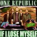 One Republic - If I Lose Myself