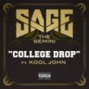 Sage The Gemini - College Drop (Instant Party! ReTwerk)