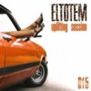 Eltotem - Uplifting Session 015