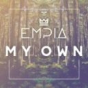 Empia - My Own (Original mix)