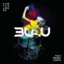 3LAU feat. Bright Lights - How You Love Me (Stereotypical Remix)