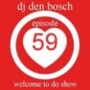 059.dj den bosch - Welcome to do show