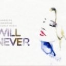 Angelou x Innomine x Curly Music - I will Never