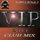 bRUJOdJ - VIP 2014 (Club Mix)