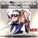 Misha Pioner feat. Annet - Feel What You Want (Phonique Cover) (Dj Oliver Back & Dj Tom-Rise Remix)