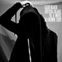 Gleb Black & Crystal Blake - Ya A move (Dj Demm Edit)