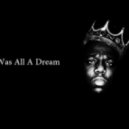 Notorious B.I.G. - Dream (Tom Misch Remix)