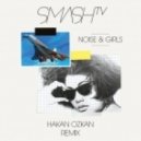 SmashTv - Noise & Girls