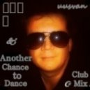 UUSVAN - Another Chance to Dance ()