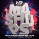 Kiesza vs Lazy Rich & Hot Mouth vs Trenee & Pblohm - Flash Left Hideway Behinds (JM-7 Breaks Mix) (JM-7 BreaksMix)