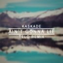 Kaskade feat. deCarl - Ain't Gonna Lie