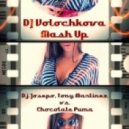 Tony Martinez vs. Chocolatepuma - I Feel (Dj Volochkova Mash Up)