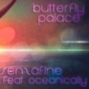 SenzaFine - Butterfly Palace
