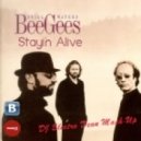The Bee Gees - Stayi`n Alive (DJ Electro Dean Mash-Up)