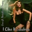 Enur ft. Natasha & Deepsy - I Like It calabria (a.ST.i. vocal version)