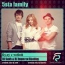 5sta Family - Буду С Тобой (DJ Sakh & DJ Imperce Bootleg) (DJ Sakh & DJ Imperce Bootleg) (DJ Sakh & DJ Imperce Bootleg)