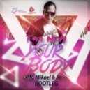 Tom Novy - Your Body (DMC Mikael & Jerias Bootleg) (DMC Mikael & Jerias Bootleg)