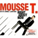 Mousse T. feat. Emma Lanford - Right About Now (DJ KIRILLICH & DJ CHUCHA Remix) ((DJ KIRILLICH & DJ CHUCHA Remix))