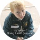 Dj Trofim - Closing 2 shiftS