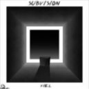 Subvision - Viel (Original mix)